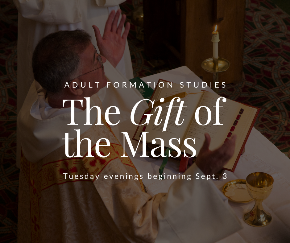 The Gift of the Mass