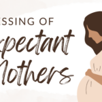 Blessing of Expectant Mothers