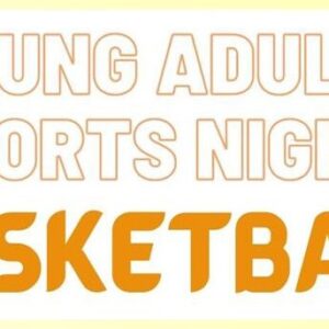 Young Adults Basketball Night at SJV